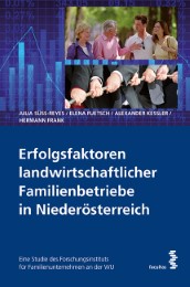 Erfolgsfaktoren landwirtschaftlicher Familienbetriebe in Niederösterreich
