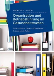 Organisation und Betriebführung im Gesundheitswesen - Cover