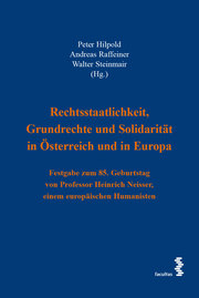 Rechtsstaatlichkeit, Grundrechte und Solidarität in Österreich und in Europa