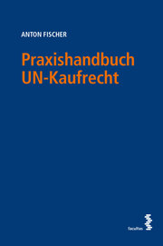Praxishandbuch UN-Kaufrecht - Cover