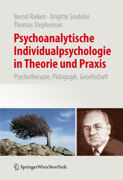 Psychoanalytische Individualpsychologie in Theorie und Praxis