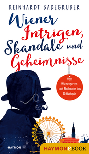 Wiener Intrigen, Skandale und Geheimnisse - Cover