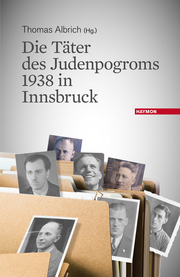 Die Täter des Judenpogroms 1938 in Innsbruck - Cover