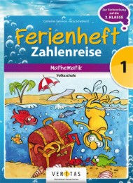 Ferienheft Zahlenreise 1. Klasse Volksschule - Cover