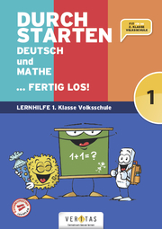 Durchstarten. Deutsch und Mathe... fertig los! 1. Klasse Volksschule - Cover