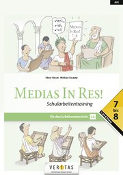 Medias In Res! L6. 7-8. Schularbeitentraining - Cover