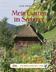 Das große kleine Buch: Mein Garten im Sommer