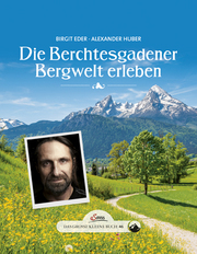 Die Berchtesgadener Bergwelt erleben - Cover