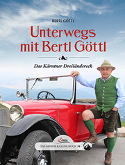 Unterwegs mit Bertl Göttl