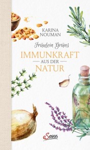 Fräulein Grüns Immunkraft aus der Natur - Cover