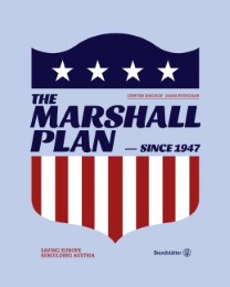 The Marshallplan - Since 1947