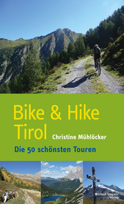 Bike & Hike - Tirol