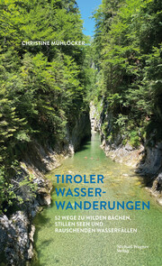 Das Tiroler Wasser-Wanderbuch