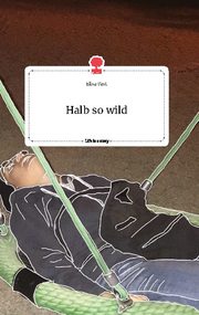 Halb so wild. Life is a Story - story.one