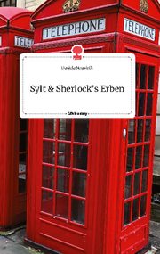 Sylt und Sherlock's Erben. Life is a Story - story.one