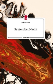 September Nacht. Life is a Story - story.one