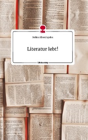 Literatur lebt! Life is a Story - story.one