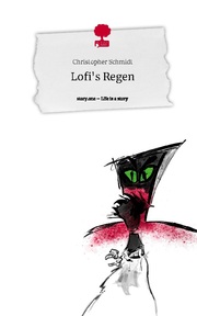 Lofi's Regen. Life is a Story - story.one