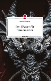 Pen&Paper für Gamemaster. Life is a Story - story.one