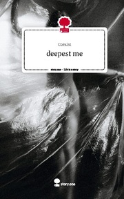 deepest me. Life is a Story - story.one - Cover