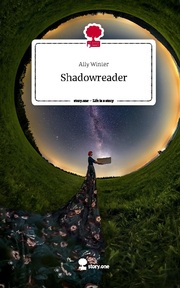 Shadowreader. Life is a Story - story.one