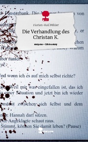 Die Verhandlung des Christan K.. Life is a Story - story.one