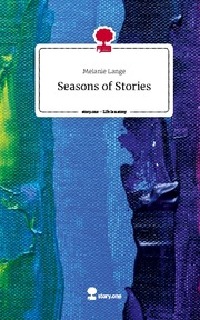 Seasons of Stories. Life is a Story - story.one