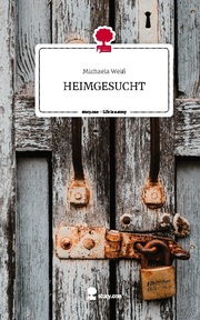 HEIMGESUCHT. Life is a Story - story.one