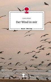 Der Wind in mir. Life is a Story - story.one - Cover