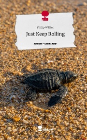 Just Keep Rolling. Life is a Story - story.one