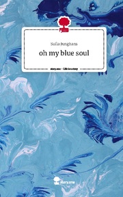 oh my blue soul. Life is a Story - story.one
