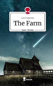 The Farm. Life is a Story - story.one - Cover