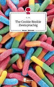 The Cookie Bookie Zweisprachig. Life is a Story - story.one