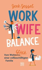 Work-Wife-Balance