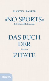 'No Sports' hat Churchill nie gesagt - Cover