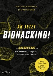 Ab jetzt Biohacking! - Cover