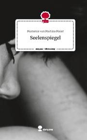 Seelenspiegel. Life is a Story - story.one - Cover