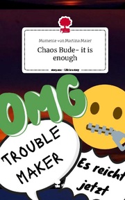 Chaos Bude- it is enough. Life is a Story - story.one - Cover