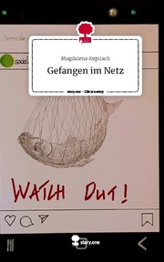 Gefangen im Netz. Life is a Story - story.one - Cover