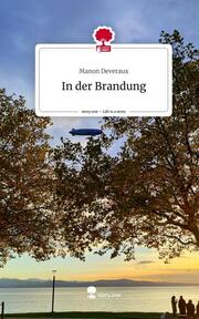 In der Brandung. Life is a Story - story.one