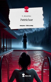 Petrichor. Life is a Story - story.one