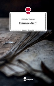 Erinnre dich!. Life is a Story - story.one