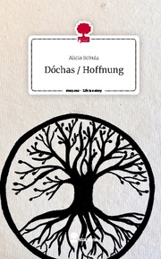 Dóchas / Hoffnung. Life is a Story - story.one