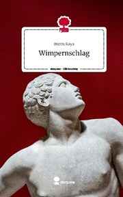 Wimpernschlag. Life is a Story - story.one