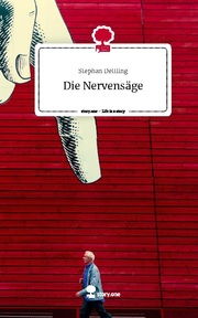 Die Nervensäge. Life is a Story - story.one