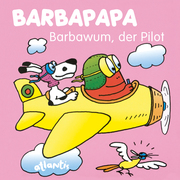 BARBAPAPA - Barbawum, der Pilot - Cover