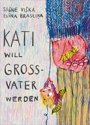 Kati will Großvater werden - Cover