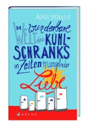 Die wunderbare Welt des Kühlschranks in Zeiten mangelnder Liebe - Cover