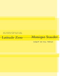 Monique Stauder - Latitude Zero