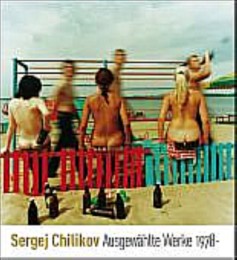 Sergey Chilikov. Werke 1978- - Cover